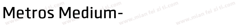 Metros Medium字体转换